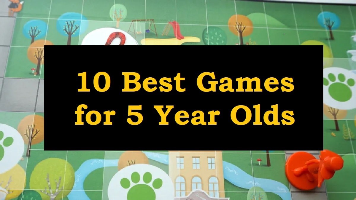 10 Best Games for 5 Year Olds